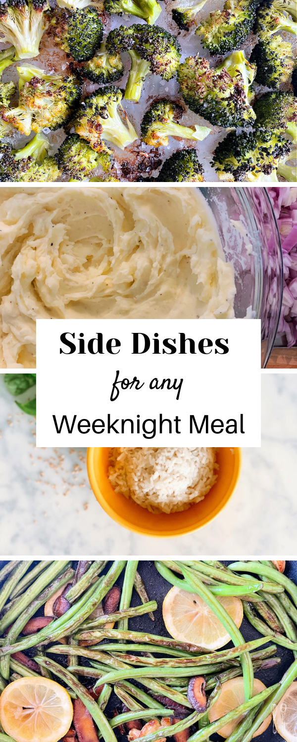 18 Easy Side Dishes To Expedite Your Weeknight Dinners - Brit + Co