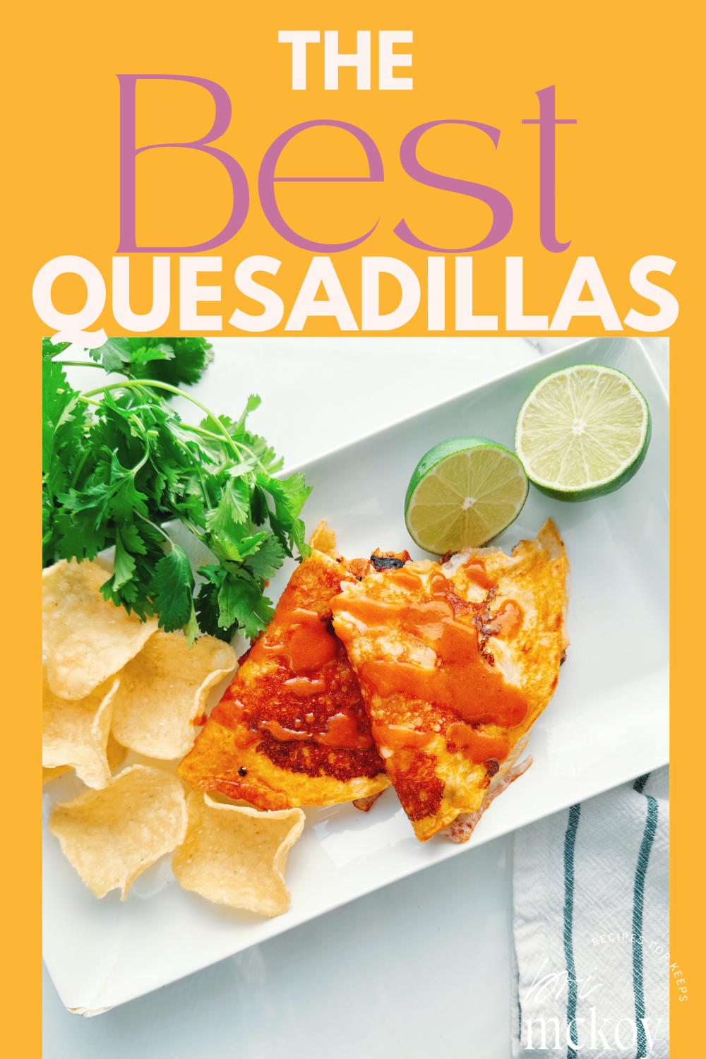 The Best Quesadillas from Bri McKoy